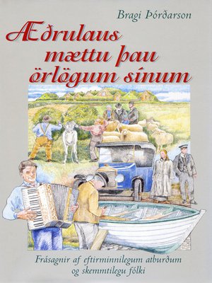 cover image of Æðrulaus mættu þau örlögum sínum